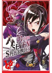 REIGN OF THE SEVEN SPELLBLADES 7 (Fevrier 2024) T06 - Shonen par Pika Editions- LIBIGEEK -9782811693954