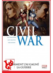CIVIL WAR 6 Marvel Deluxe (Aou 2014) Vol. 06 / Comment j'ai gagné ... par Panini Comics libigeek 9782809441727