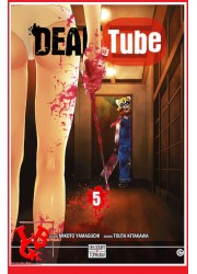 DEAD TUBE 5 / (Juil 2017) Vol. 05 par Delcourt Tonkam libigeek 9782756095158