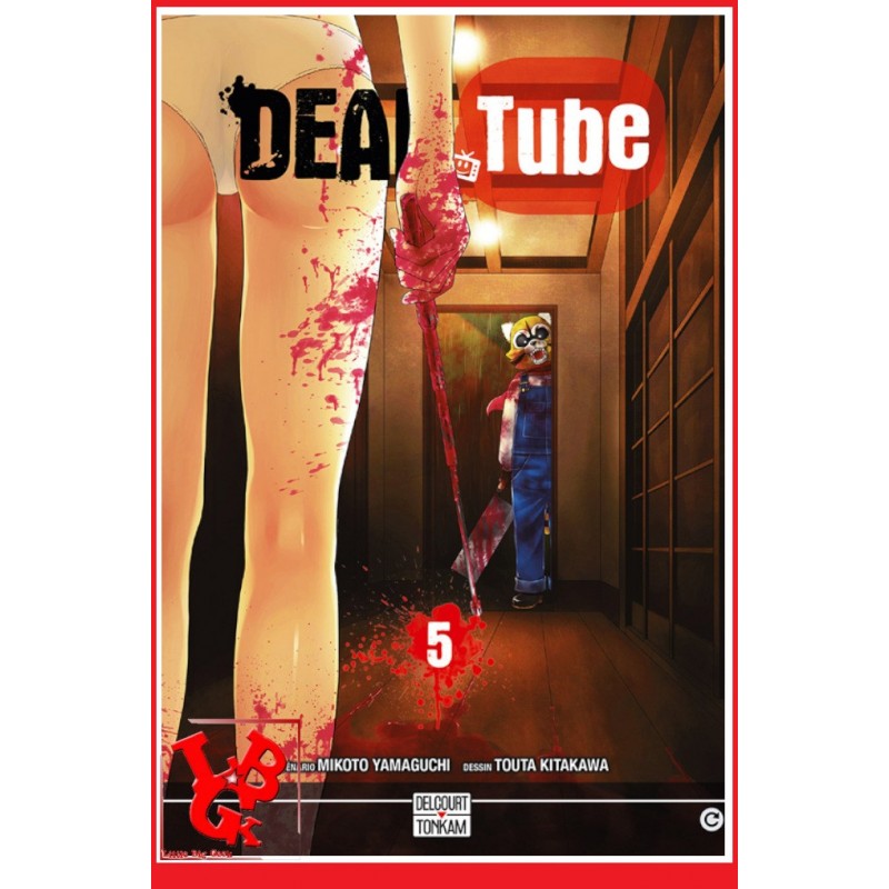 DEAD TUBE 5 / (Juil 2017) Vol. 05 par Delcourt Tonkam libigeek 9782756095158