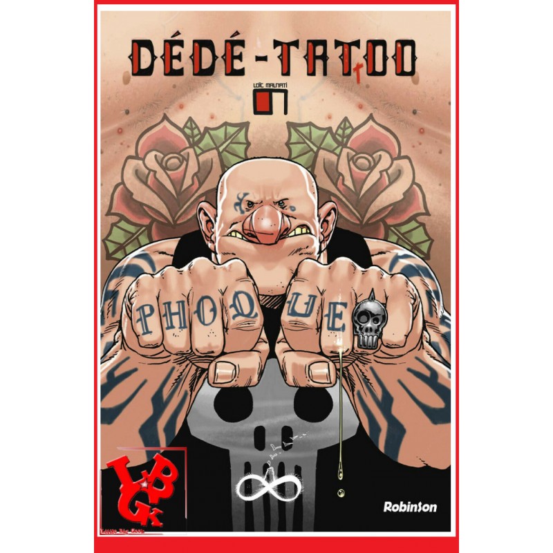 DEDE TATOO - Loic Malnati par Hachette Robinson libigeek 9782017076537