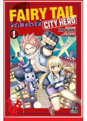 FAIRY TAIL : City Hero 1 / (Juin 2020) Vol. 01 par Pika libigeek 9782811650230