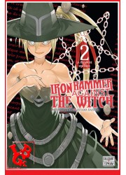 IRON HAMMER AGAINST THE WITCH 2 / (Janv 2019) Vol. 02 par Delcourt Tonkam libigeek 9782413012399