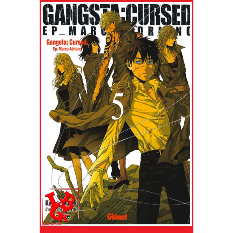GANGSTA CURSED 5 (Oct  2018) Vol. 05 Marco Adriano par Glenat Manga libigeek 9782344013007