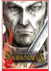 L'HOMME QUI TUA NOBUNAGA 1 (Fev 2021) Vol. 01 - Seinen par Delcourt libigeek 9782413028123