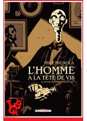L'HOMME A LA TETE DE VIS - EO (Fev 2008) Mike MIGNOLA par Delcourt Comics libigeek 9782413017417