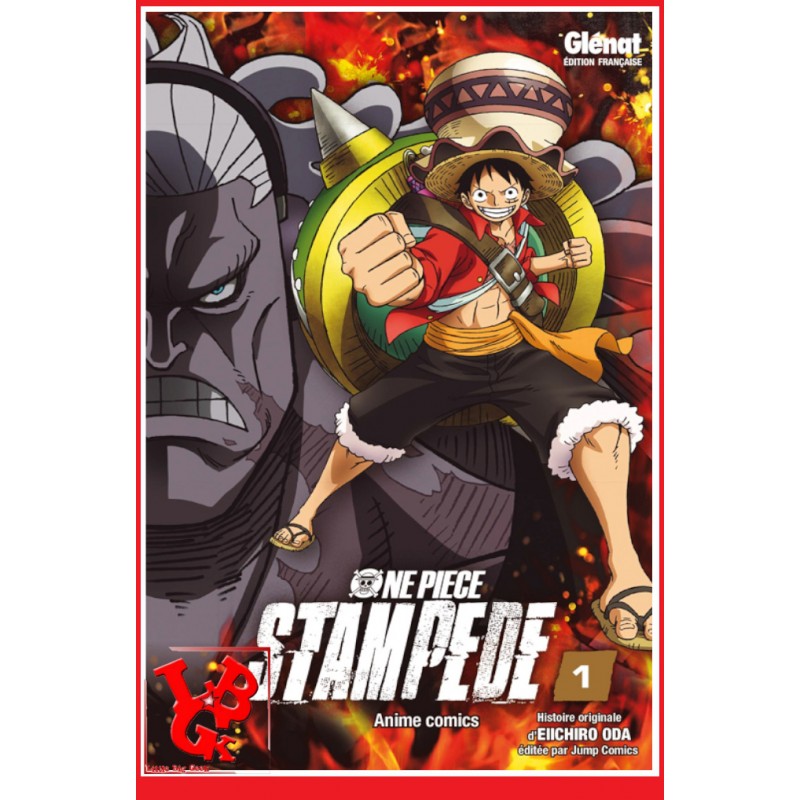 ONE PIECE Stampede 1 (Fev 2021) Vol. 01 Anime Comics - Shonen  par Glénat Manga libigeek 9782344046739
