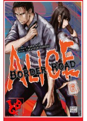 ALICE ON BORDER  ROAD 6 (Nov 2019) Vol. 06 - Seinen par Delcourt Tonkam libigeek 9782413011460