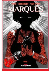 MARQUES 1 (Oct 2020) Vol. 01 par Delcourt Comics libigeek 9782413037828