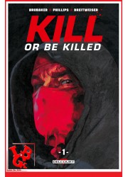 KILL OR BE KILLED 1 (Janv 2018) Vol. 01- Brubaker- Delcourt Comics libigeek 9782413002369