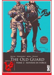 THE OLD GUARD 2 (Avr 2021) Vol. 02 Netflix - RUCKA par Glenat Comics libigeek 9782344047224