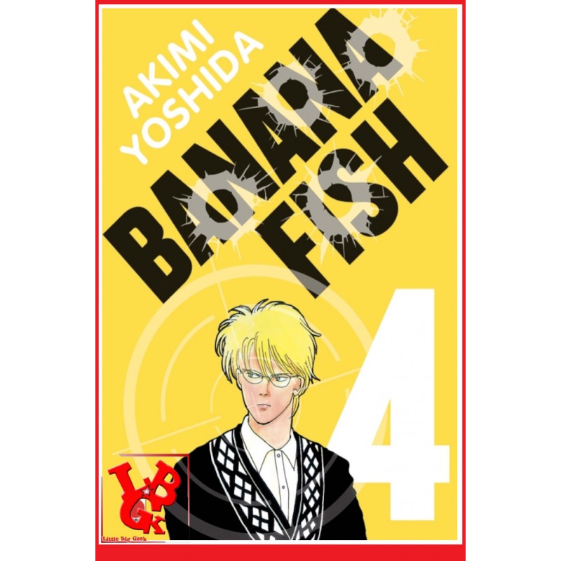 BANANA FISH Perfect Ed. 4 (Aout 2021) Vol. 04 - Seinen par Panini Manga little big geek 9782809498561 - LiBiGeek