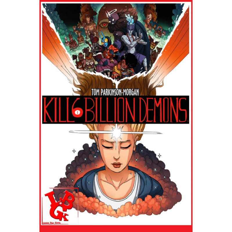 KILL 6 BILLION DEMONS 1 (Oct 2021) par Akileos libigeek 9782355745225