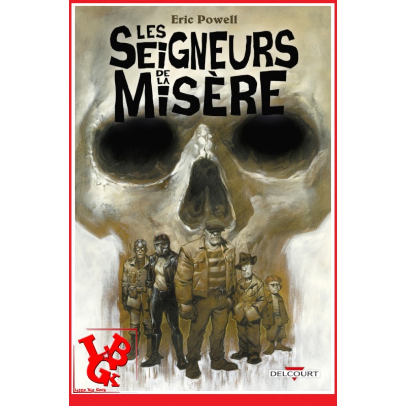 LES SEIGNEURS DE MISERE (Janv 2022) Eric POWELL - Delcourt Comics libigeek 9782413045571