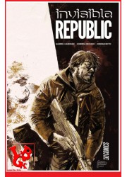 INVISIBLE REPUBLIC 2 (Aout 2018) Vol. 02 - Hi Comics little big geek 9782378870669 - LiBiGeek