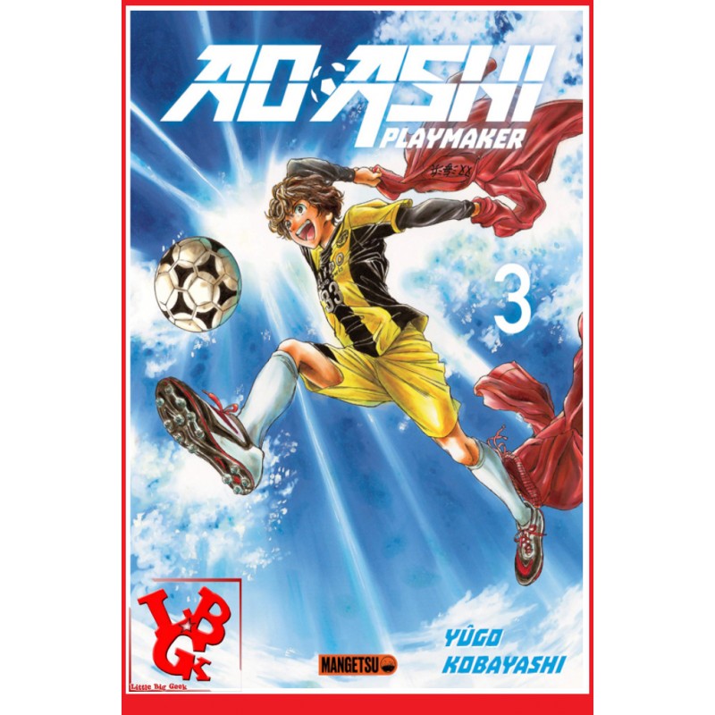 AO ASHI Playmaker 3 (Juil 2021) Vol. 03 Shonen Foot par Mangetsu little big geek 9782382811634 - LiBiGeek