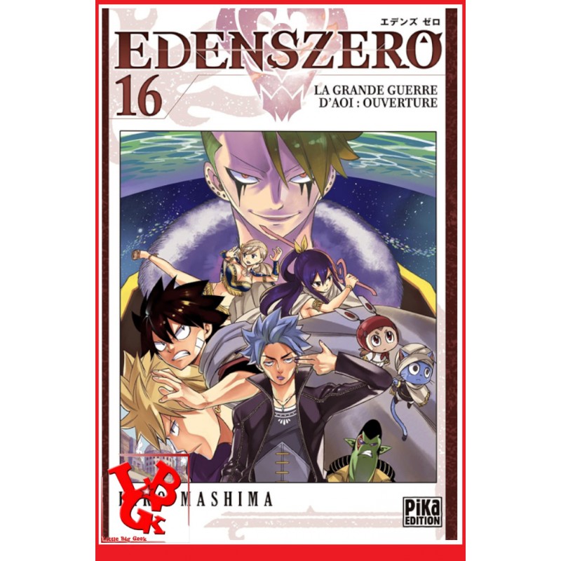 EDENS ZERO 16 (Sept 2021) Vol. 16 - Shonen par Pika little big geek 9782811665142 - LiBiGeek